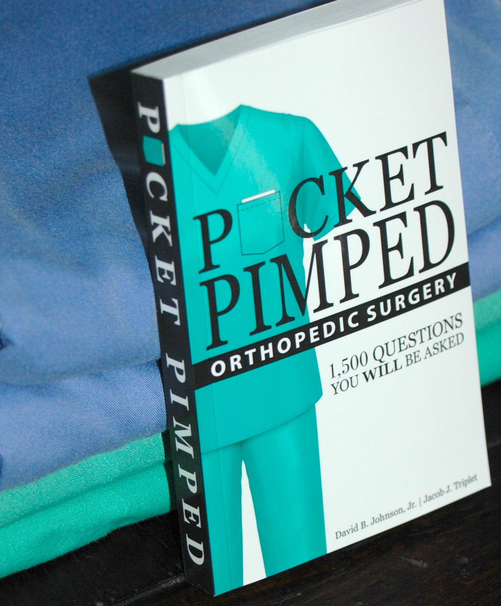 Orthopedic Surgery Pocket Pimped