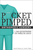 Pocket Pimped: Orthopedic Surgery