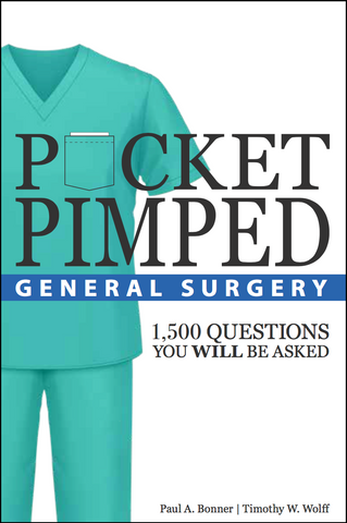 Pocket Pimped General Surgery - The 1,500 most commonly asked pimp questions in general surgery. 